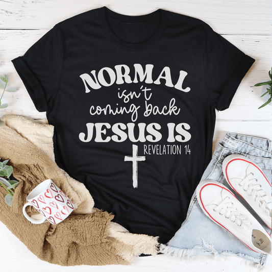 Jesus Is Coming Back Tee