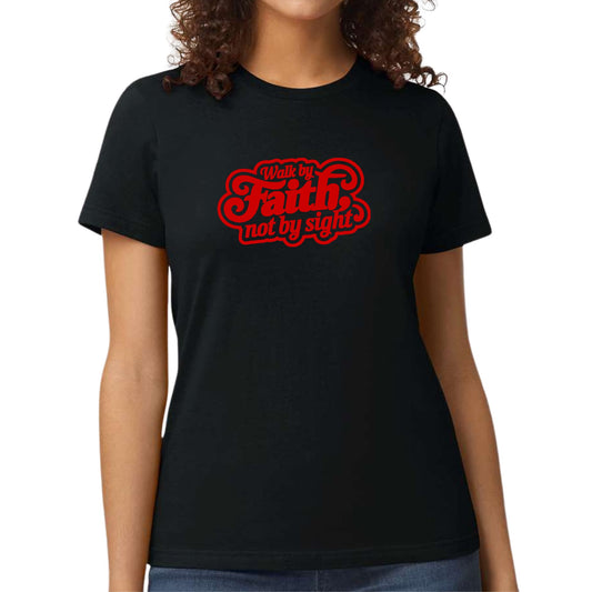 Womens Graphic T-shirt - Walk by Faith - not by Sight-0